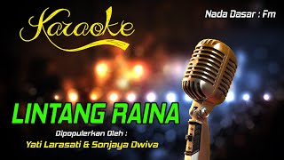 Karaoke LINTANG RAINA - Yati Larasati Ft Sonjaya Dwiva