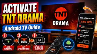 How to Activate TNT Drama on Android TV - Step-by-Step Guide