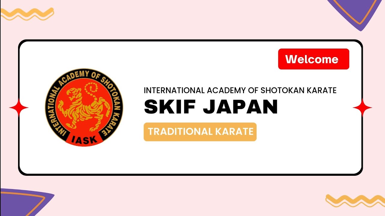 Affiliations are open/International Academy of Shotokan Karate / SKIF Japan.