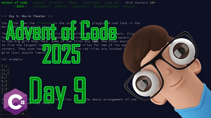 Advent of Code 2025 - Day 9 - Movie Theater [C#]