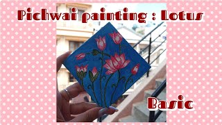 Art Challenge 47 Pichwai Lotus