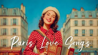 The Best Romantic French Songs for a Heartwarming Day 🎶 Soft Love Tunes 2025