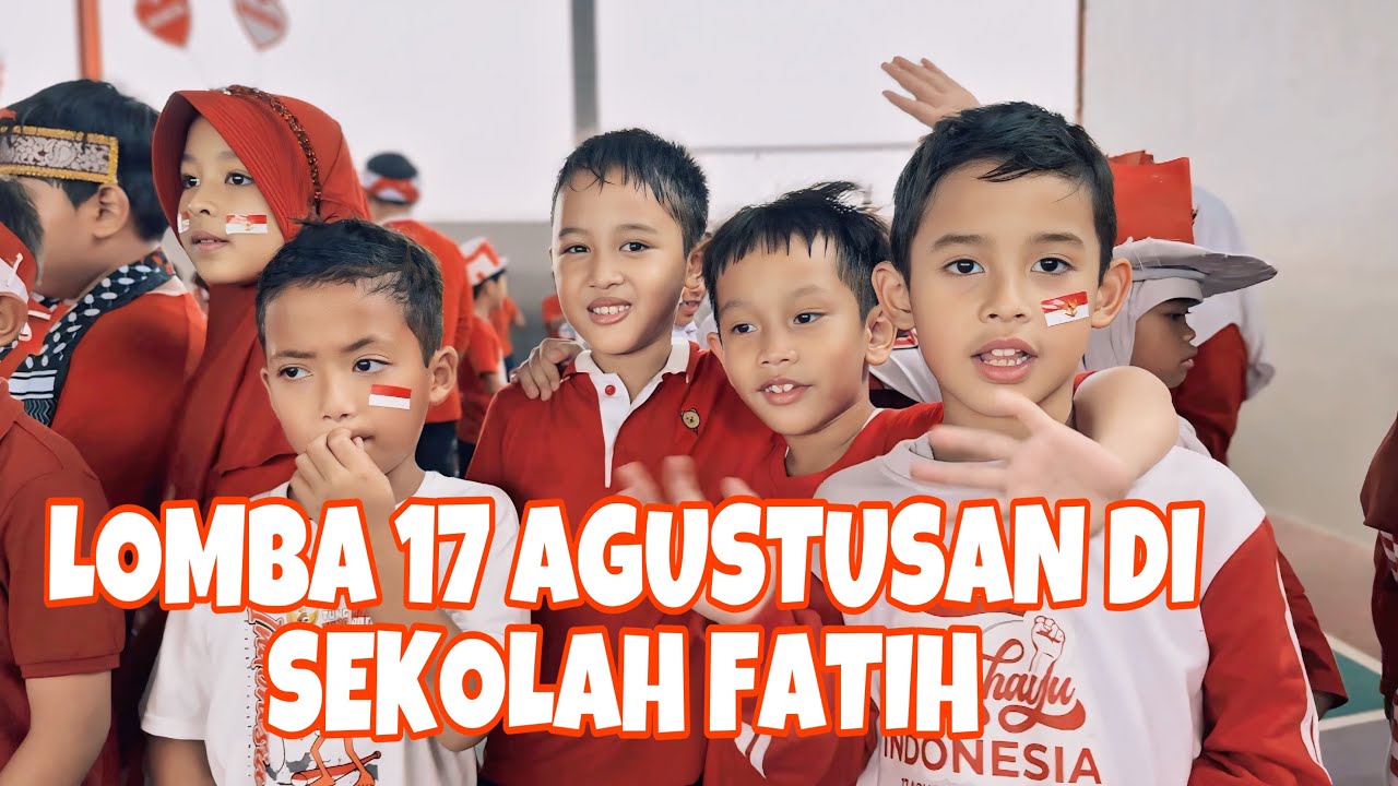 LOMBA 17 AGUSTUSAN DI SEKOLAH | @FatihNaureenRezel 