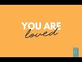 Now I Am Known | You Are Loved