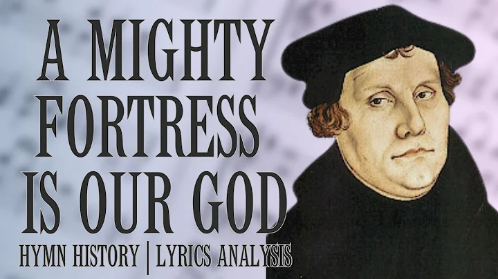 A Mighty Fortress is Our God | story behind the hymn | hymn history | lyrics