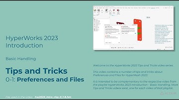 HyperMesh 2023 - Tips and Tricks - Preferences and Files
