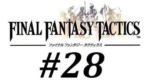 Final Fantasy Tactics Walkthrough (28) Wiegraf (3) & Velius Boss Battles