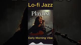 𝐏𝐥𝐚𝐲𝐥𝐢𝐬𝐭 | Lo-fi Jazz-pop | Relax Chillwave | Early Morning Vibe, Cafe BGM #lofi #chillmusic