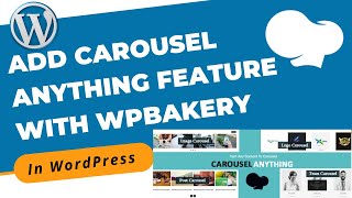 How to Create and Add Carousel Anything Feature in Blog With WPBakery in WordPress | WordPress 2021