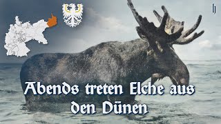 Abends treten Elche aus den Dünen | Ostpreußisches Liedgut