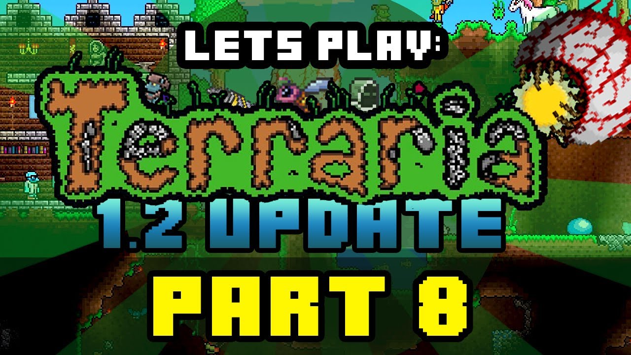 Lets Play Terraria 1.2 Update Part 8 Viking Helmet! (Terraria 1.2