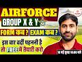 Airforce New Vacancy 2026 ✈️ Group X & Y Notification Out | Form कब? Exam कब? | SSC MANIA