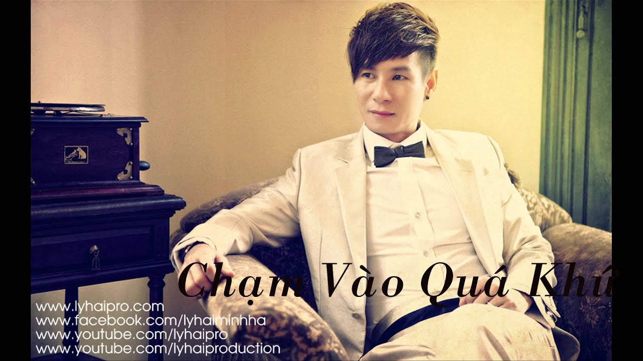 Chạm Vào Quá Khứ - Lý Hải