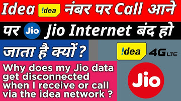 Why does my Jio data get disconnected when I receive or call via the Idea network ?