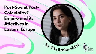 Post-Soviet Post-Coloniality Empire and its Afterlives in Eastern Europe