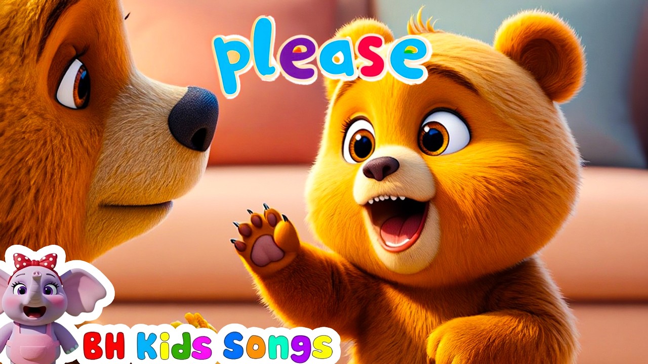 🐻💛 Little Bear Learns to Say Please | Educational Kids Song | Learn ...