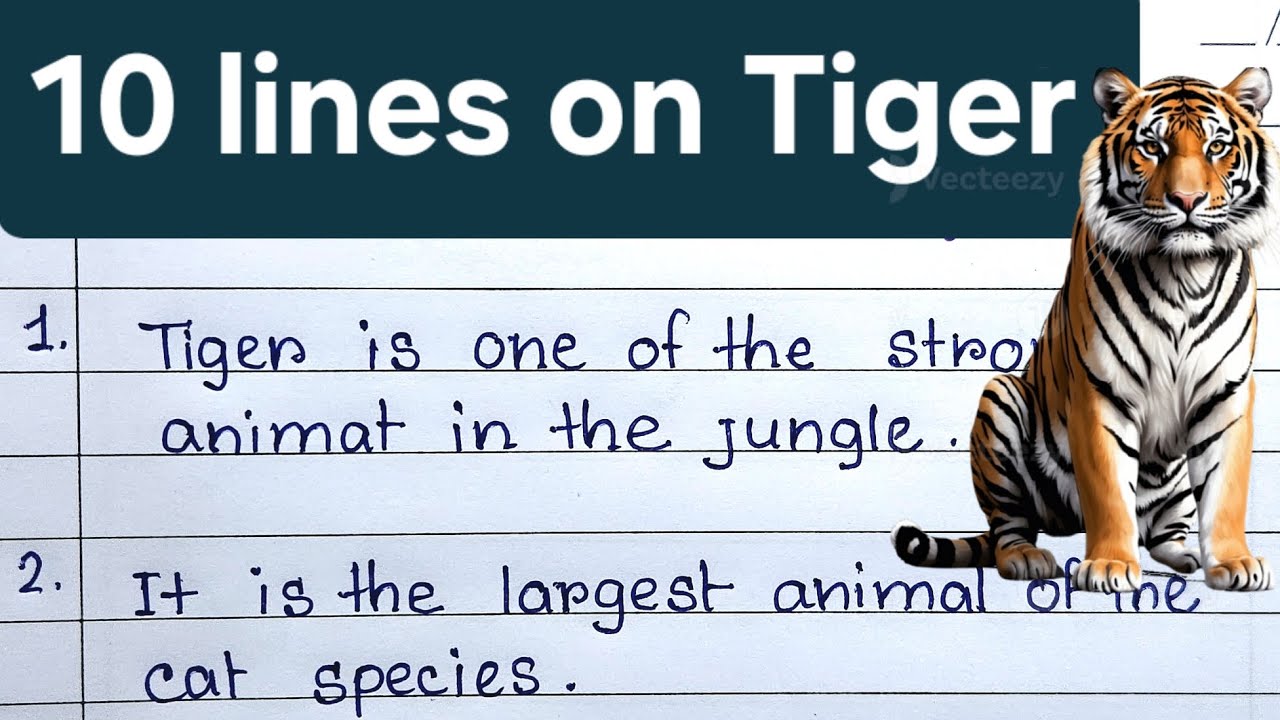 10 best lines on tiger . International Tiger Day.