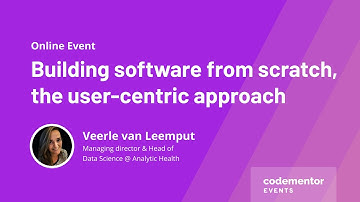 Building software from scratch, the user centric approach | Veerle van Leemput