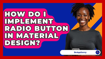 How Do I Implement Radio Button In Material Design? - Be App Savvy