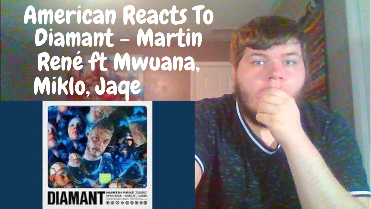 American Reacts To | Diamant - Martin René Ft Mwuana, Miklo, Jaqe | Danish/Swedish Rap