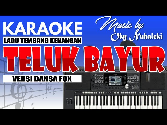 Karaoke - Teluk Bayur//Muppet ( Versi Dansa Fox ) class=