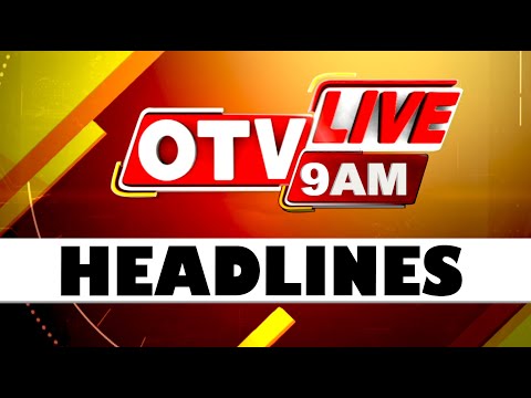 9AM Headlines | 3rd May 2024 | Odisha TV | OTV