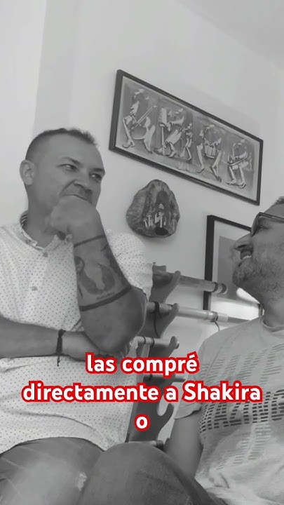 Le compré las boletas del concierto directamente a Shakira. #