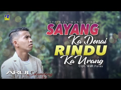 Video Sayang Ka Denai Rindu Ka Urang