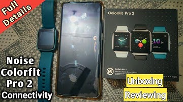 How to Connect Noise ColorFit Pro 2 with Phone | Unboxing and Full Details | @WandererJam