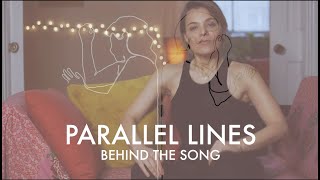 Parallel Lines - Behind The Song