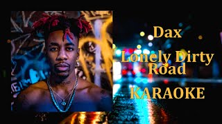 Dax - Lonely Dirt Road (Karaoke Version)