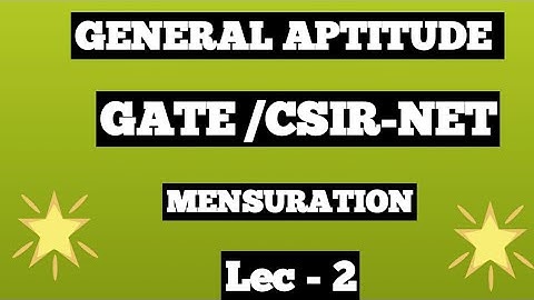 GENERAL APTITUDE Questions for GATE/CSIR-NET/Mensuration/Lec-2/By Amitabh sir