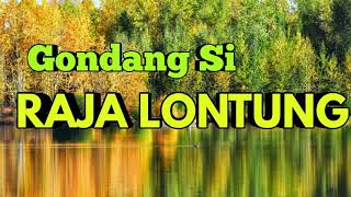 Download Lagu Gondang Si RAJA LONTUNG V. 12 MP3