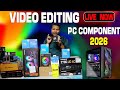 Pc Component price 2026 | video editing pc | wedding project | manoj mixing