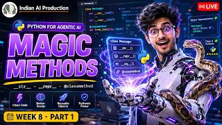 Python Magic Methods Explained Simply — __str__, __repr__ & @classmethod (Hindi)  Agentic AI 🔴 W8·P1