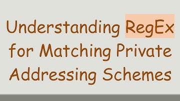 Understanding RegEx for Matching Private Addressing Schemes