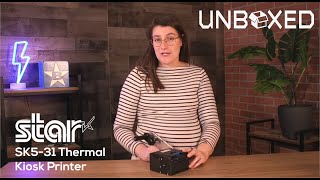 Unboxed - Star Micronics SK5-31 Thermal Kiosk Printer