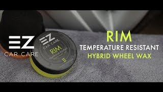 Rim - Temperature Resistant Hybrid Wheel Wax | EZ Car Care - YouTube