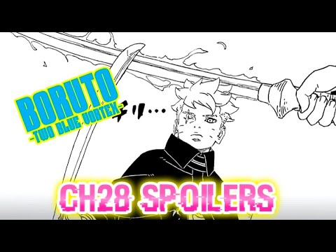 Boruto New Sword Is BROKEN - Boruto Two Blue Vortex Chapter 28 Spoilers - youtube