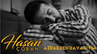 Hasan Çoban - Azrailden Davacıyım - Şiir - Akustik