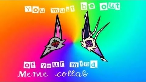 (DF collab) #1 You must be(me) out of your mind [Collab with Invader Kot]