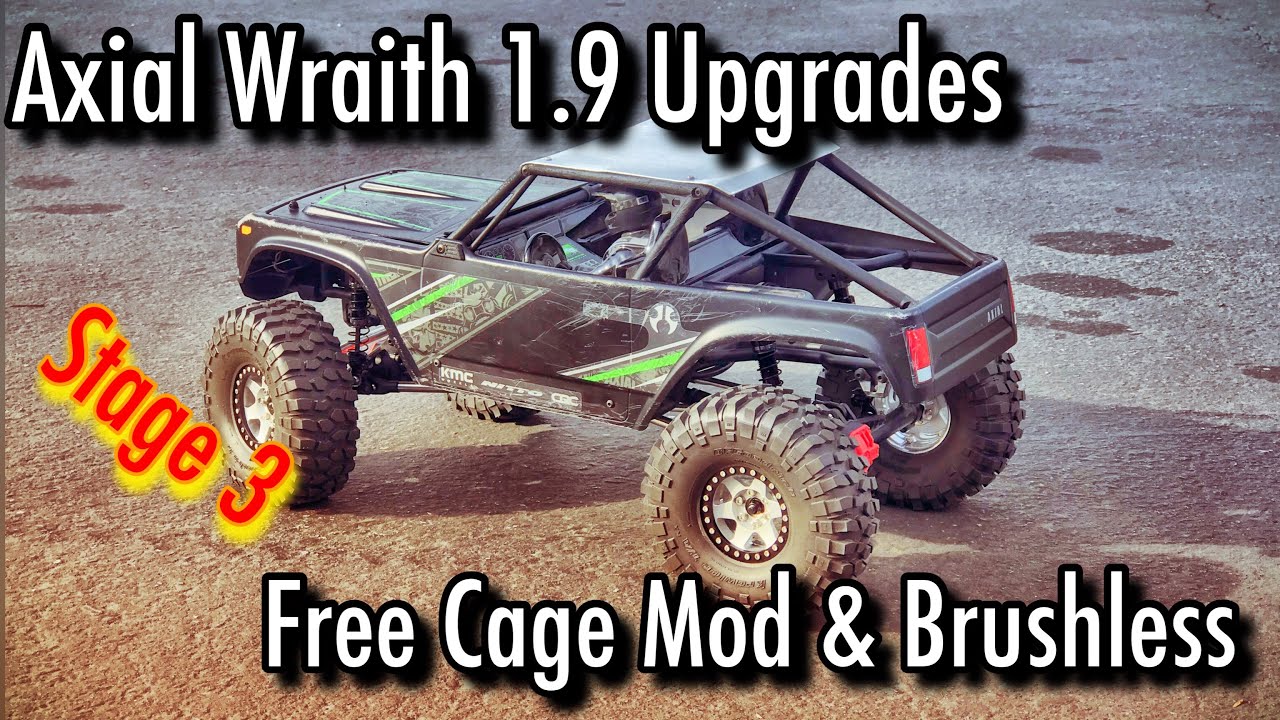 Wraith 1 9 Upgrades Fastback Cage Mod Brushless Ep3