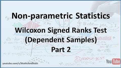 Nonparametric Statistics: Wilcoxon Signed Ranks Test - Part 2