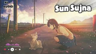 Sun Sajna new song.... Just feel this Song...#NJAUDIO