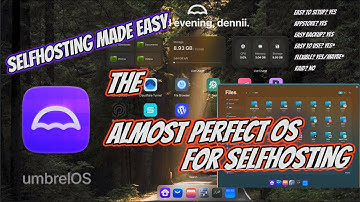 🔥 First‑Look at UmbrelOS: Why It Blew My Mind! 🌟