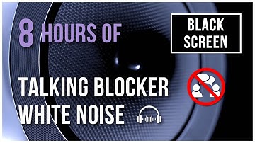 Background Talking Blocker Black Screen | 8 Hours of Sound Masking #WhiteNoise