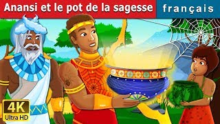 Anansi et le pot de la sagesse | Anansi and The Pot of Wisdom Story | Contes De Fées Français