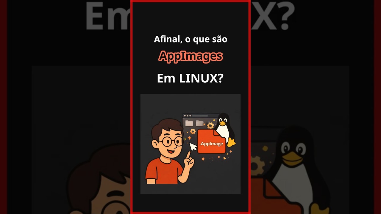 Afinal, o que são APPIMAGES em LINUX? APRENDA EM MENOS DE 2 MINUTOS! 