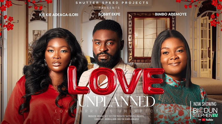 LOVE UNPLANNED (FULL MOVIE) | BIMBO ADEMOYE | KIE KIE | BOBBY EKPE Latest 2024 Nigerian Movies