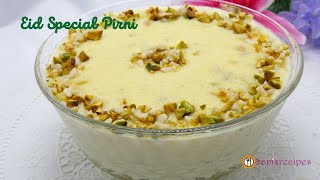 Eid Special  Rice Pirini Recipe